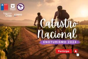 Participa en el 4to Catastro Nacional de Enoturismo Chile