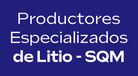Conoce la convocatoria de Corfo y SQM para productores especializados de litio que elaboren productos de valor agregado en Chile.