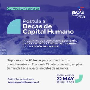 Se extiende plazo para postular a becas Capital Humano en Economía Circular