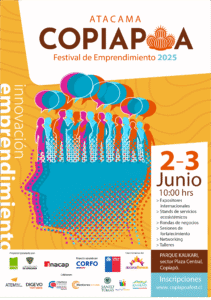 Atacama se prepara para vivir COPIAPOA FEST 2025, el mayor evento de emprendimiento dinámico regional